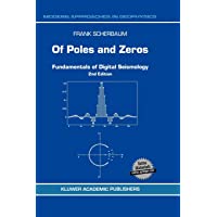 Of Poles and Zeros: Fundamentals of Digital Seismology (Modern Approaches in Geophysics): 15